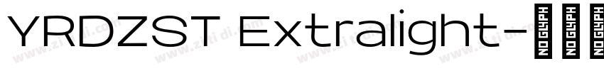 YRDZST Extralight字体转换